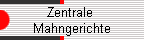Zentrale 
Mahngerichte
